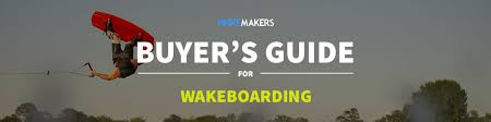 Resources Wakeboard Buyers Guide And Size Chart