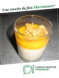 Panacotta A La Vanille Mangue Et Son Crumble Au Speculoos Recette Recette Panacotta Thermomix Recette Recette