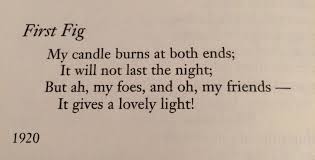 First Fig By Edna St Vincent Millay Lang Leav Quotes Pretty Words Words Of Wisdom