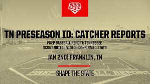 2021 TN Preseason ID: Catcher Reports