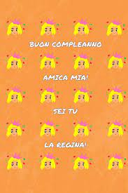 Cara amica mia, il compleanno è il modo in cui la natura ci dice: Buon Compleanno Amica Mia Sei Tu La Regina Regalo Originale Per La Tua Migliore Amica Italian Edition Luca W J 9798616527370 Amazon Com Books