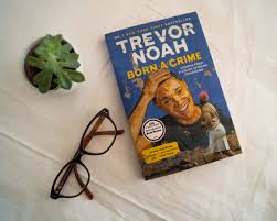 In the last few decades, a monumental amount of ink has been spilled by writers and activists from across south africa's political and ethnic also as of early 2018, trevor noah is reportedly working on a sequel to born a crime, a second memoir that will follow his. Buchrezension Trevor Noah Born A Crime Stories From A South African Childhood Pusteblume Blog