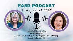 FASD & Education: Beyond Diagnosis in IEP Meetings