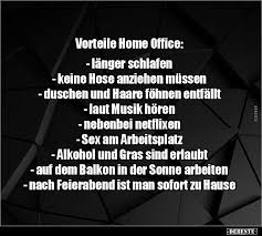 vorteile home office langer schlafen keine hose lustig mann witzige spruche lustige spruche