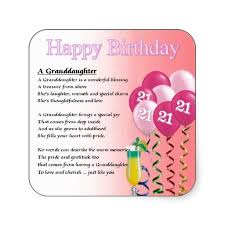 21st Birthday Message For Granddaughter 21st Birthday Granddaughter Poem Square Sticker Zazzle Co Uk 21st Birthday Wishes Happy 21st Birthday Wishes Birthday Verses