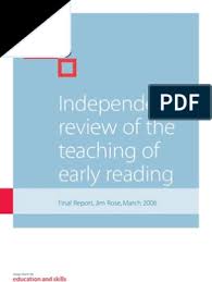 Systematic synthetic phonics is the most effective approach for teaching pupils to decode. Rose Report Pdf Phonics Literacy