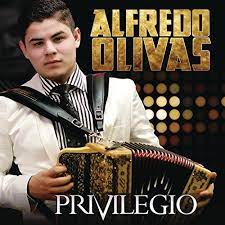 Letras de alfredito olivas y mucho más. El Privilegio Alfredo Olivas Songs Reviews Credits Allmusic