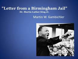 Craft his letter titled letter from birmingham jail? Letter From Birmingham Jail By Dr Martin Rhdcbd Org