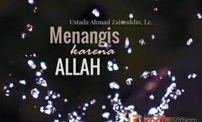 Menangis Karena Allah Ustadz Ahmad Zainuddin Lc Radio Rodja 756 Am