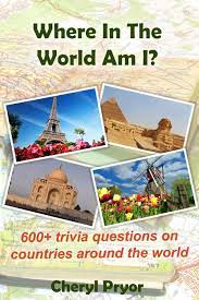 Read on for some hilarious trivia questions that will make your brain and your funny bone work overtime. Where In The World Am I 600 Trivia Questions On Countries Around The World Pryor Cheryl 9781886541368 Amazon Com Books