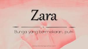 Diketahui bagi umat muslim bahasa arab merupakan bahasa yang punya arti terbaik bukan? Arti Nama Zara Tentangnama
