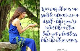 50 Blue Dress Quotes For Instagram For All Moods Occasions