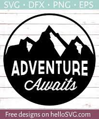Free Free 254 Adventure Awaits Svg Mountain Svg Free SVG PNG EPS DXF File