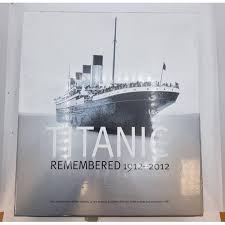 Titanic Remembered 1912-2012' by Beau Riffenburgh. In brand new condition  with 40 rare facsimile do