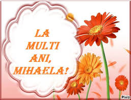 La multi ani, de sf. F13378edf2a44219c17a938e9f9666e8 De Mihail Si Gavril La Multi Ani Gabilaura