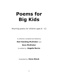 I must down to the seas again, to the lonely sea and the sky, and all i ask is a tall ship and a star to steer her by, and the wheel's kick and the wind's song and the white sail's shaking, and a grey mist on the sea's face, and a grey dawn breaking. Poems For Big Kids