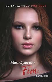 Meu Querido Fim: My Beloved End (Portuguese Edition)