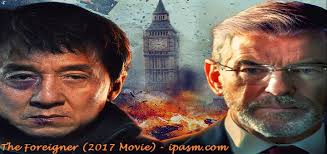 The foreigner trailer 1 (2017) jackie chan, pierce brosnan action movie hd official trailer. The Foreigner 2017 Movie Ipasm Com Ipasm Com