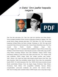 6 a1 refleksi perjuangan dato onn hubungan etnik. Sumbangan Dato Onn Jaafar Sejarah