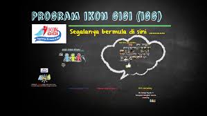 Suai kenal dalam bahasa inggeris: Program Ikon Gigi By Tan Cs