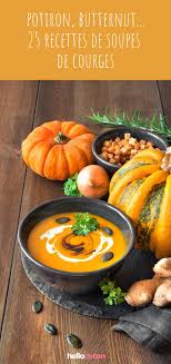 25 Recettes De Soupes De Courges Recette Soupe Soupe Courge Recette Potiron