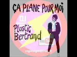Plastic Bertrand Ca Plane Pour Moi Remix Regiesigle Youtube Bertrand Songs Lyrics