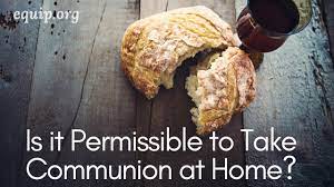 This, then, is how you should pray: Is It Permissible To Take Communion At Home Youtube