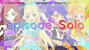 Full Lyrics Aikatsu Stars S4 Episode Solo Youtube Aikatsu Stars Anime Songs Aikatsu Stars S4