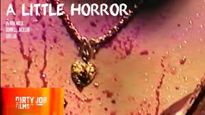 A Little Horror (Video 2003)