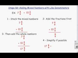 Mixed fraction is simply an improper fraction written as the sum of a whole number and a proper fraction. Adding Mixed Numbers With Like Denominators Youtube