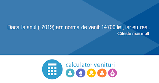 Verifica la sfarsitul tabelului din judetul in care iti desfasori activitatea criteriile de corectie. Daca La Anul 2019 Am Norma De Venit 14700 Lei Iar Eu Realizez Anul Acesta 2018 50000 Lei Platesc Cas Si Cass Sau Platesc Doar Impozit 10