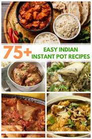 indian instant pot recipes the best