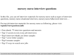 Some people use cover letter examples to help them write their cover letter, and we have enclosed an example below for you to view. Nursery Nurse Interview Questions