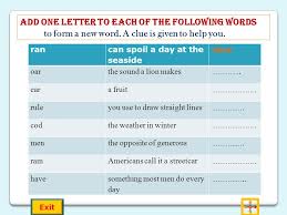 Twitter share english exercise add two letters created by lili73 with the test builder. The Whe L Of Ortune Exit Start The Game Exit Rearrange The Letters To Get A Word Abelt You Eat At It Achir You Sit On It Efir You Make It When