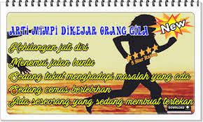 Android Icin Arti Mimpi Dikejar Orang Gila Apk Yi Indir