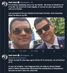 Representative matt gaetz's best boards. Holly Figueroa O Reilly On Twitter Matt Gaetz Just Introduced The World To His Adopted 19 Year Old Son Nestor Nestor Is From Cuba Matt Wants You To Know That Nestor Came Here At Age