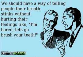 I M Bored Lets Go Brush Your Teeth Funny Quotes Ecards Funny Laughing So Hard