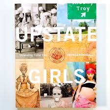 Brenda Ann Kenneally – UPSTATE GIRLS – PhotoBook Journal