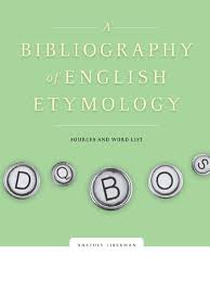 Check spelling or type a new query. A Bibliography Of English Etymology