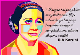 Kata kata anniversary buat pacar, islami, lucu, romantis, menyentuh hati, pernikahan, persahabatan, 1 tahun, 2 tahun, 3 tahun, 4 tahun, 5 tahun, dll. Ternyata Inilah Pesan Pesan R A Kartini Bagi Kaum Milenial Inspiratif Banget Http Www Kalderanews Com