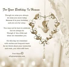 Deceased Son Happy Birthday In Heaven Son Lost Loved Ones For Your Birthday In Heaven Birthday In Heaven Happy Birthday In Heaven Birthday In Heaven Quotes