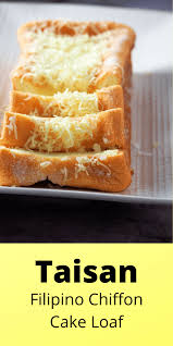 Taisan Filipino Chiffon Cake Recipe Chiffon Cake Filipino Food Dessert Filipino Bread Recipe