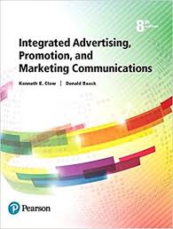 Integrated Advertising Promotion And Marketing Communications 8th Edition For Course Marketing Communications Advertising And Promotion Communication Book