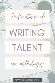 In This Part Of The Talents In Astrology Series You Can Learn What Are The Indicators Of Writing Talent In The Nat Birth Chart Astrology Birth Chart Astrology