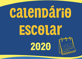 Conheça as alterações e as novas datas. Divulgado Calendario Escolar Da Rede Estadual Para O Ano Letivo De 2020 Aplb Sindicato