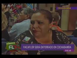 Vacaflor será enterrado en Cochabamba