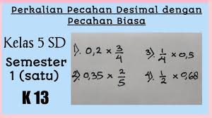 Oke lah kalau memang demikian maka kiranya perlu saya. Perkalian Pecahan Campuran Kelas 5 Sd Cara Golden