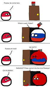 Polandball is a community webcomic and internet meme that grew out of krautchan sometime in the late 2000s. Polandball On Twitter Poland Tries To Trick Russia Polandball S Countryballs Https T Co Qvjq4jsxko Countryballs Polandball Countryball Vn1975 Https T Co Cnopq0sum1