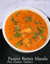 Paneer Butter Masala No Onion Garlic Recipe Paneer Recipes Jain Recipes Garlic Recipes