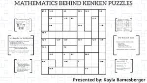 Mathematics Behind Kenken Puzzles By Kayla Bamesberger On Prezi